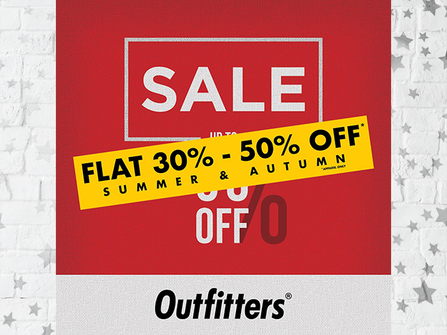 Outfitters further reductions! Flat 30% and 50% off on entire summer & autumn apparel