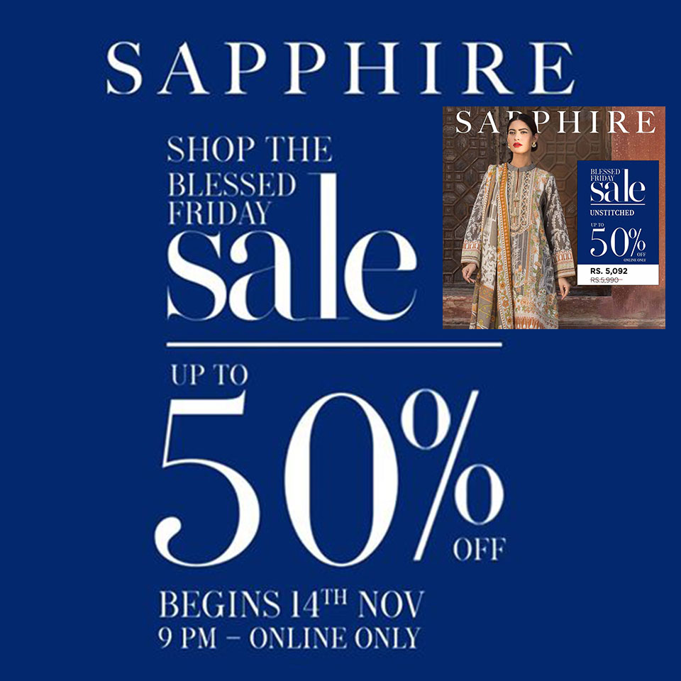 Sapphire Blessed Friday Sale! Upto 50% OFF from 14th November 2019