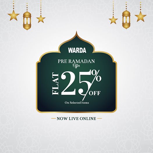 Warda Pre Ramadan sale! Get Flat 25% off on selected stock