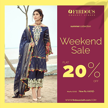 Firdous WEEKEND Sale! Flat 35% & 25% OFF
