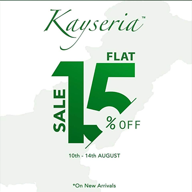Kayseria Independence Day Sale! Flat 15% off from 10th August