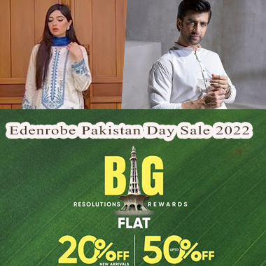 Edenrobe Pakistan Day Sale 2022! Up to 50% OFF