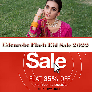 Edenrobe Flash Eid Sale 2022! Flat 35% off discount