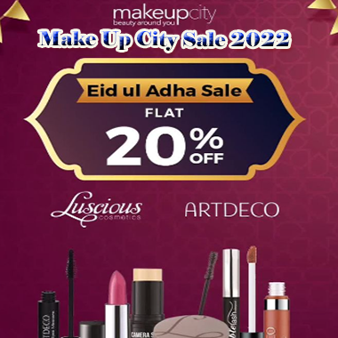 Make Up City Sale! Eid ul Adha 2022 Pakistan