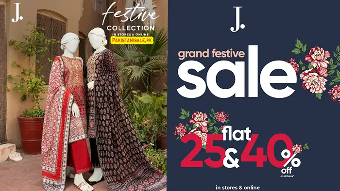 J. | Junaid Jamshed Grand Festive Sale! Flat 25% & 40% Off on Eid Collection